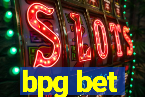 bpg bet
